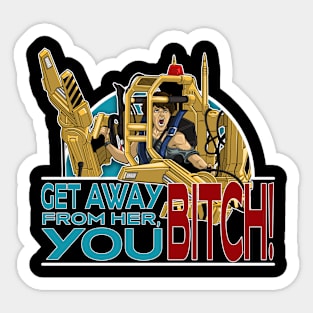 Get Away From Her! Ripley Sticker